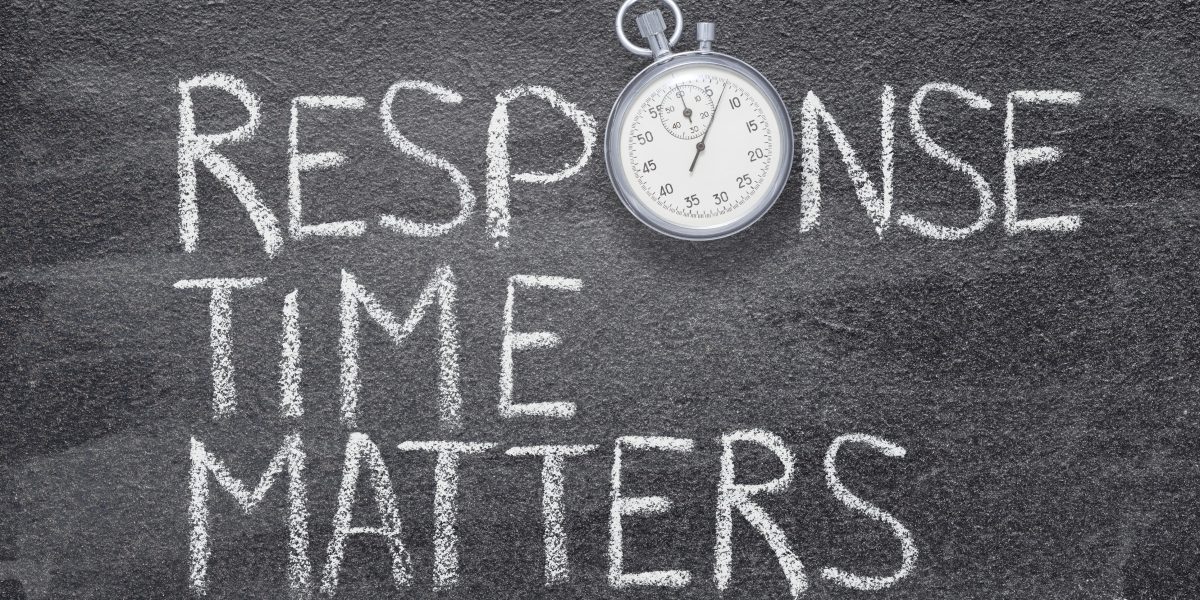 Response time matters